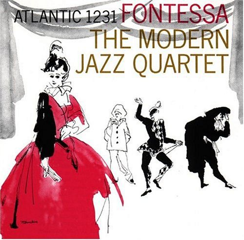 MODERN JAZZ QUARTET - MODERN JAZZ QUARTET FONTESSA (CD) NEW | NEW - NEW