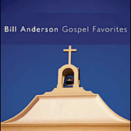ANDERSON,BILL - ANDERSON,BILL GOSPEL FAVORITES (CD) NEW | NEW - NEW