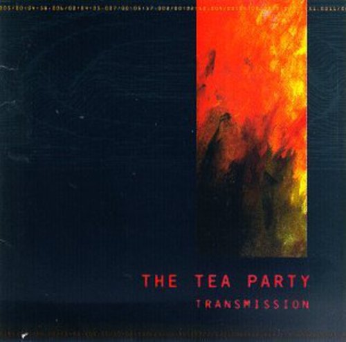 TEA PARTY - TEA PARTY TRANSMISSION (CD) NEW | NEW - NEW