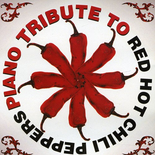 PIANO TRIBUTE - PIANO TRIBUTE PIANO TRIBUTE TO RED HOT CHILI PEPPERS (CD) NEW | NEW - NEW