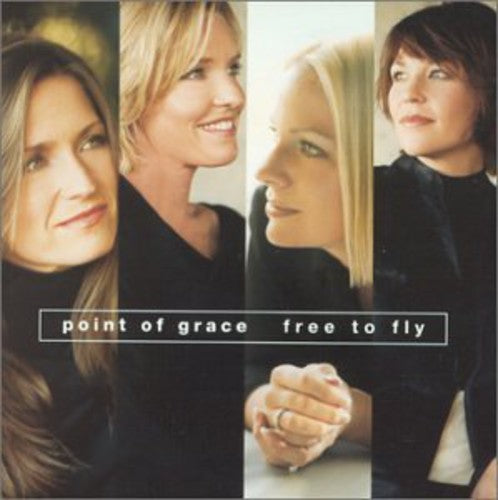 POINT OF GRACE - POINT OF GRACE FREE TO FLY (CD) NEW | NEW - NEW