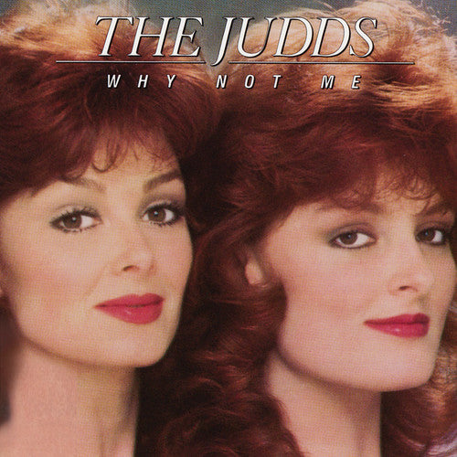 JUDDS - JUDDS WHY NOT ME (CD) NEW | NEW - NEW