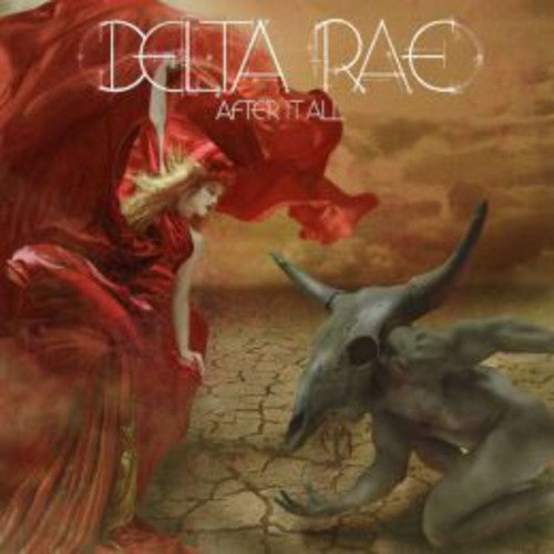 DELTA RAE - DELTA RAE AFTER IT ALL (CD) NEW | NEW - NEW