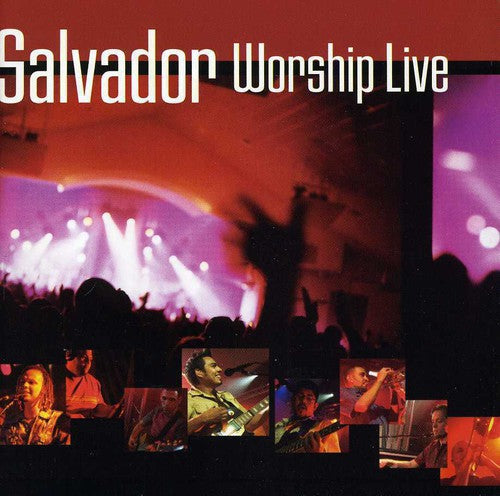 SALVADOR - SALVADOR WORSHIP LIVE (CD) NEW | NEW - NEW