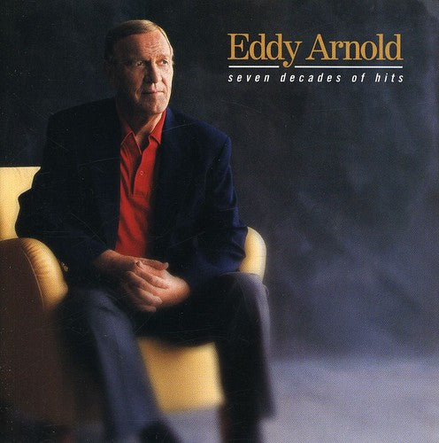 ARNOLD,EDDY - ARNOLD,EDDY SEVEN DECADES OF HITS (CD) NEW | NEW - NEW