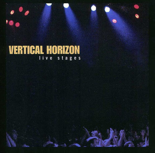 VERTICAL HORIZON - VERTICAL HORIZON LIVE STAGES (CD) NEW | NEW - NEW