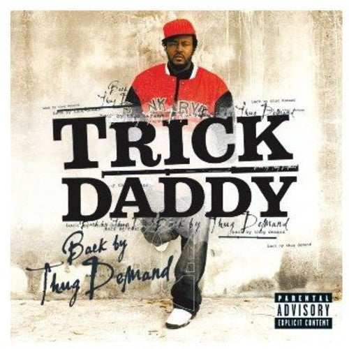 TRICK DADDY - TRICK DADDY BACK BY THUG DEMAND (CD) NEW | NEW - NEW