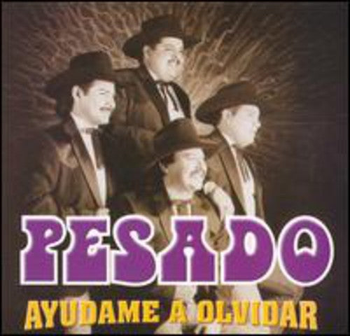 PESADO - PESADO AYUDAME A OLVIDAR (CD) NEW | NEW - NEW