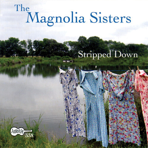 MAGNOLIA SISTERS - MAGNOLIA SISTERS STRIPPED DOWN (CD) NEW | NEW - NEW