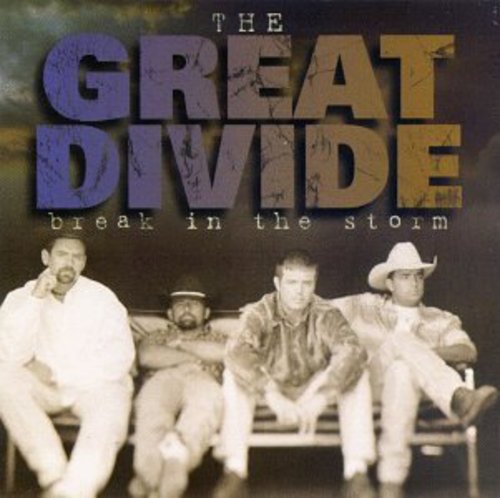 GREAT DIVIDE - GREAT DIVIDE BREAK IN THE STORM (CD) NEW | NEW - NEW
