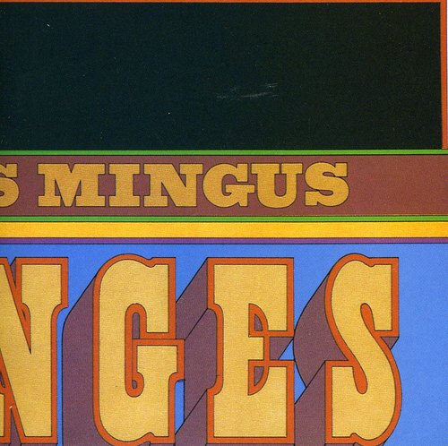MINGUS,CHARLES - MINGUS,CHARLES CHANGES TWO (CD) NEW | NEW - NEW