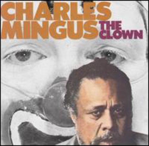 MINGUS,CHARLES - MINGUS,CHARLES CLOWN (CD) NEW | NEW - NEW