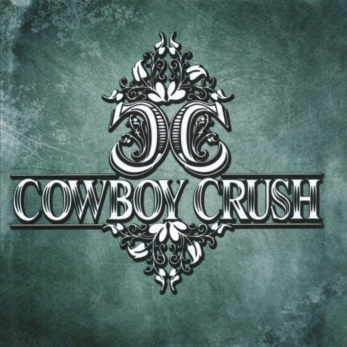 COWBOY CRUSH - COWBOY CRUSH COWBOY CRUSH (CD) NEW | NEW - NEW