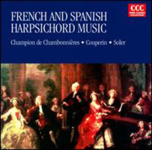 FRENCH & SPANISH HARPSICHORD MUSIC / VARIOUS - FRENCH & SPANISH HARPSICHORD MUSIC / VARIOUS FRENCH & SPANISH HARPSICHORD MUSIC / VARIOUS (CD) NEW | NEW - NEW