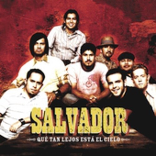 SALVADOR - SALVADOR QUE TAN LEJOS ESTA EL CIELO (CD) NEW | NEW - NEW