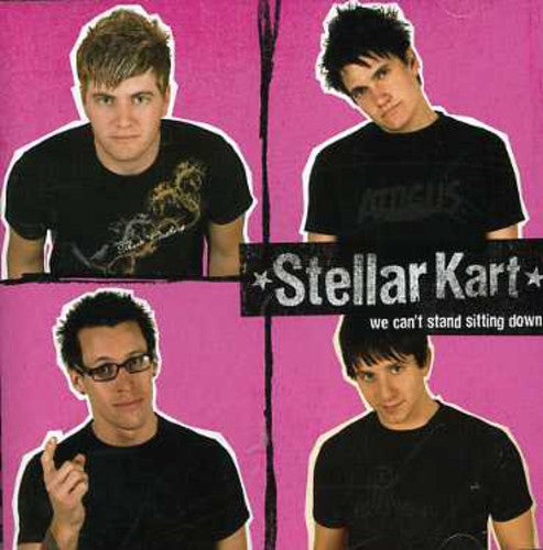 STELLAR KART - STELLAR KART WE CAN'T STAND SITTING DOWN (CD) NEW | NEW - NEW