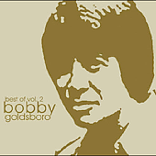 GOLDSBORO,BOBBY - GOLDSBORO,BOBBY BEST OF 2 (CD) NEW | NEW - NEW