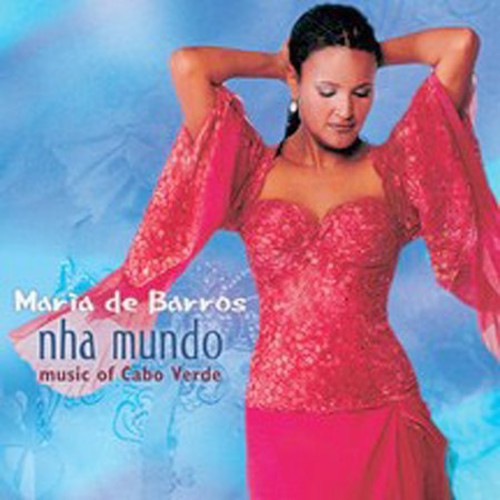 DE BARROS,MARIA - DE BARROS,MARIA NHA MUNDO (CD) NEW | NEW - NEW