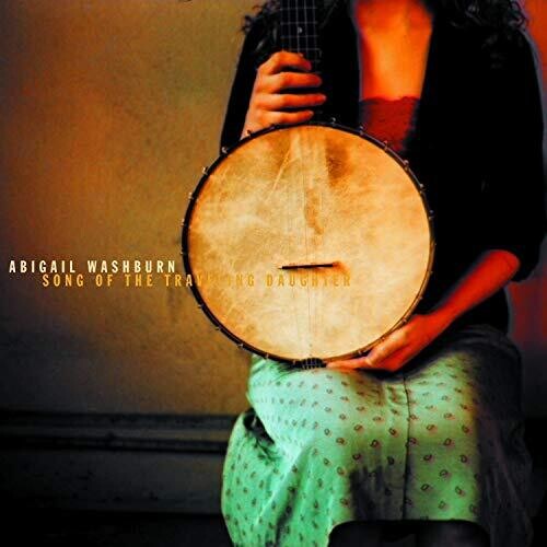 WASHBURN,ABIGAL - WASHBURN,ABIGAL SONG OF THE TRAVELING DAUGHTER (CD) NEW | NEW - NEW
