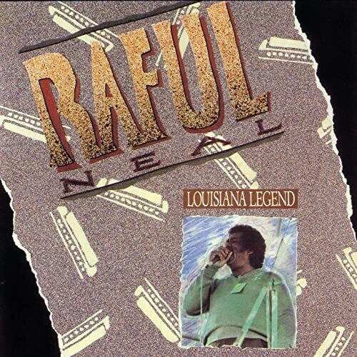 NEAL,RAFUL - NEAL,RAFUL LOUISIANA LEGEND (CD) NEW | NEW - NEW