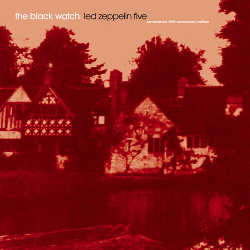 BLACK WATCH - BLACK WATCH LED ZEPPELIN FIVE - REMASTERED 10TH ANNIV. ED. (CD) NEW | NEW - NEW