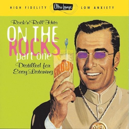 ULTRA LOUNGE: ON THE ROCKS 1 / VARIOUS - ULTRA LOUNGE: ON THE ROCKS 1 / VARIOUS ULTRA LOUNGE: ON THE ROCKS 1 / VARIOUS (CD) NEW | NEW - NEW