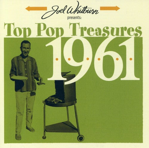 JOEL WHITBURN PRESENTS: TOP POP TREASURES 1961 - JOEL WHITBURN PRESENTS: TOP POP TREASURES 1961 JOEL WHITBURN PRESENTS: TOP POP TREASURES 1961 (CD) NEW | NEW - NEW