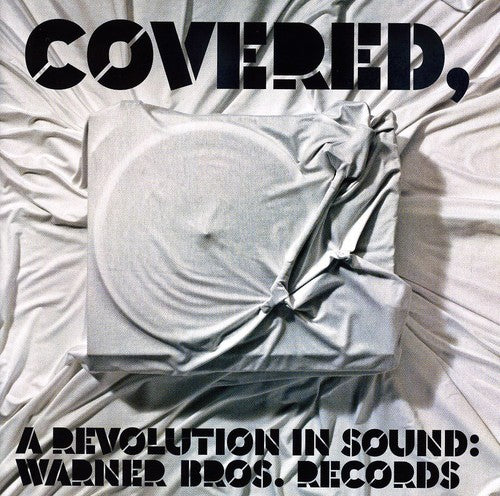 COVERED: A REVOLUTION IN SOUND - WARNER BROS / VAR - COVERED: A REVOLUTION IN SOUND - WARNER BROS / VAR COVERED: A REVOLUTION IN SOUND - WARNER BROS / VAR (CD) NEW | NEW - NEW