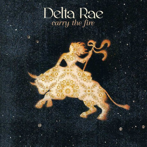 DELTA RAE - DELTA RAE CARRY THE FIRE (CD) NEW | NEW - NEW