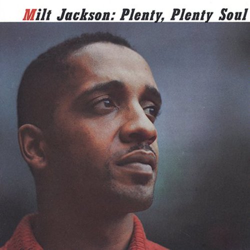 JACKSON,MILT - JACKSON,MILT PLENTY PLENTY SOUL (CD) NEW | NEW - NEW