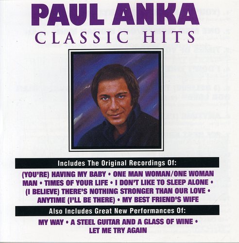 ANKA,PAUL - ANKA,PAUL CLASSIC HITS (CD) NEW | NEW - NEW