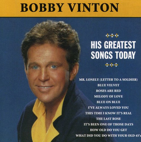 VINTON,BOBBY - VINTON,BOBBY MR LONELY: HIS GREATEST SONGS TODAY (CD) NEW | NEW - NEW
