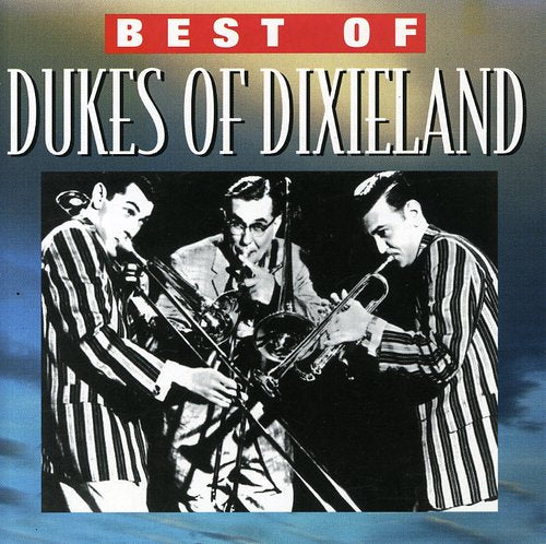 DUKES OF DIXIELAND - DUKES OF DIXIELAND GREATEST SONGS (CD) NEW | NEW - NEW