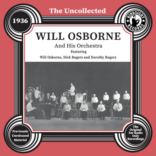 OSBORNE,WILL - OSBORNE,WILL UNCOLLECTED: WILL OSBORNE & HIS ORCHESTRA - 1936 (CD) NEW | NEW - NEW