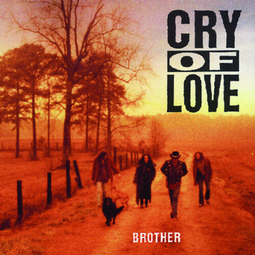 CRY OF LOVE - CRY OF LOVE BROTHER (CD) NEW | NEW - NEW