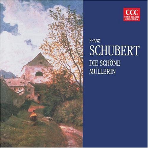 SCHUBERT,FRANZ - SCHUBERT,FRANZ DIE SCHONE MULLERIN (CD) NEW | NEW - NEW