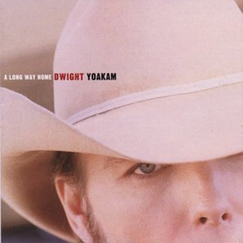 YOAKAM,DWIGHT - YOAKAM,DWIGHT LONG WAY HOME (CD) NEW | NEW - NEW