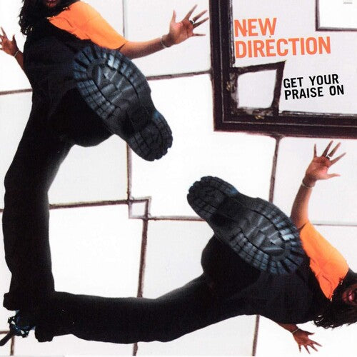 NEW DIRECTION - NEW DIRECTION GET YOUR PRAISE ON (CD) NEW | NEW - NEW