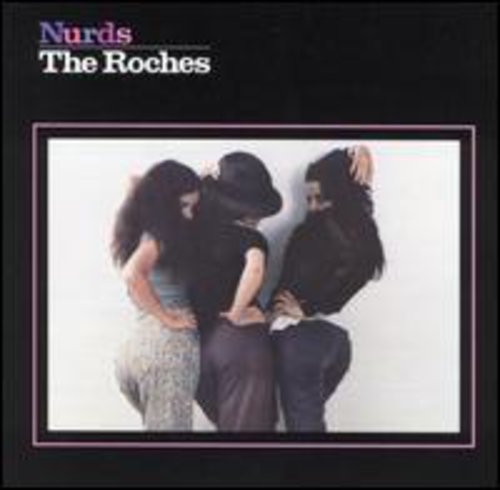 ROCHES - ROCHES NURDS (CD) NEW | NEW - NEW
