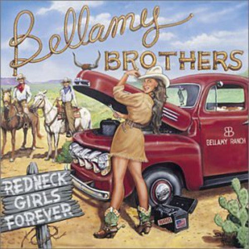 BELLAMY BROS - BELLAMY BROS REDNECK GIRLS FOREVER (CD) NEW | NEW - NEW