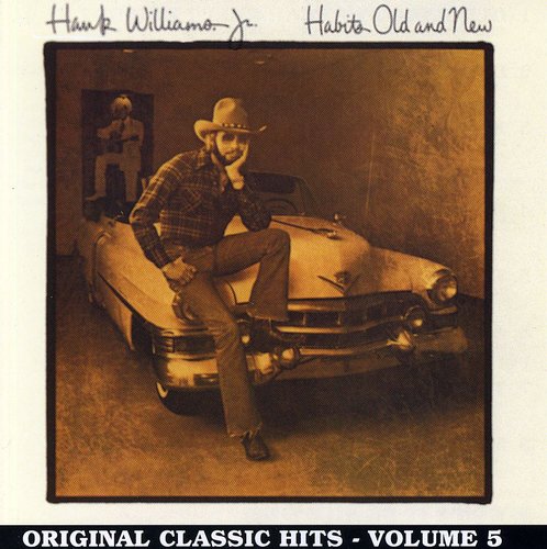 WILLIAMS JR,HANK - WILLIAMS JR,HANK HABITS OLD & NEW (CD) NEW | NEW - NEW