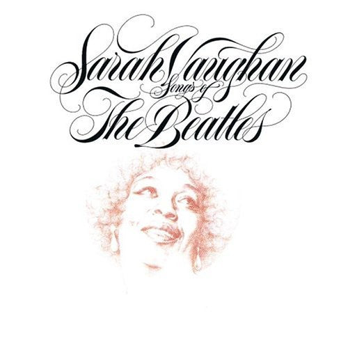 VAUGHAN,SARAH - VAUGHAN,SARAH SONGS OF THE BEATLES (CD) NEW | NEW - NEW