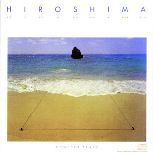 HIROSHIMA - HIROSHIMA ANOTHER PLACE (CD) NEW | NEW - NEW