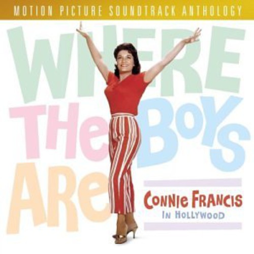 FRANCIS,CONNIE - FRANCIS,CONNIE WHERE THE BOYS ARE: CONNIE FRANCIS IN HOLLYWOOD (CD) NEW | NEW - NEW