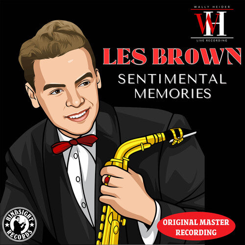 BROWN,LES - BROWN,LES SENTIMENTAL MEMORIES - THE WALLY HEIDER RECORDINGS (CD) NEW | NEW - NEW