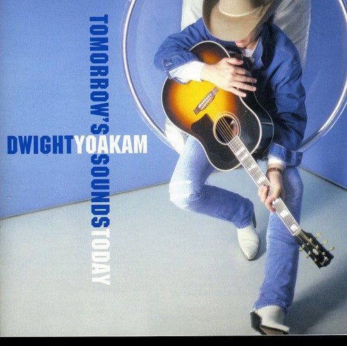 YOAKAM,DWIGHT - YOAKAM,DWIGHT TOMORROW'S SOUNDS TODAY (CD) NEW | NEW - NEW