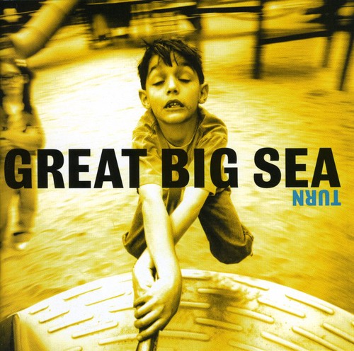 GREAT BIG SEA - GREAT BIG SEA TURN (CD) NEW | NEW - NEW