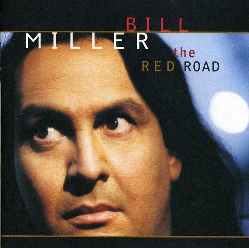 MILLER,BILL - MILLER,BILL RED ROAD (CD) NEW | NEW - NEW