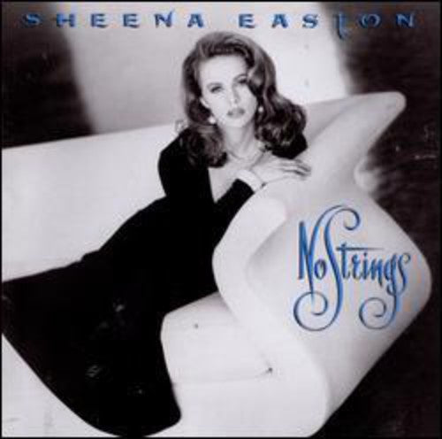 EASTON,SHEENA - EASTON,SHEENA NO STRINGS (CD) NEW | NEW - NEW