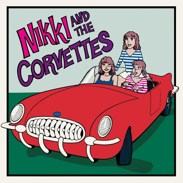 Nikki And The Corvettes |